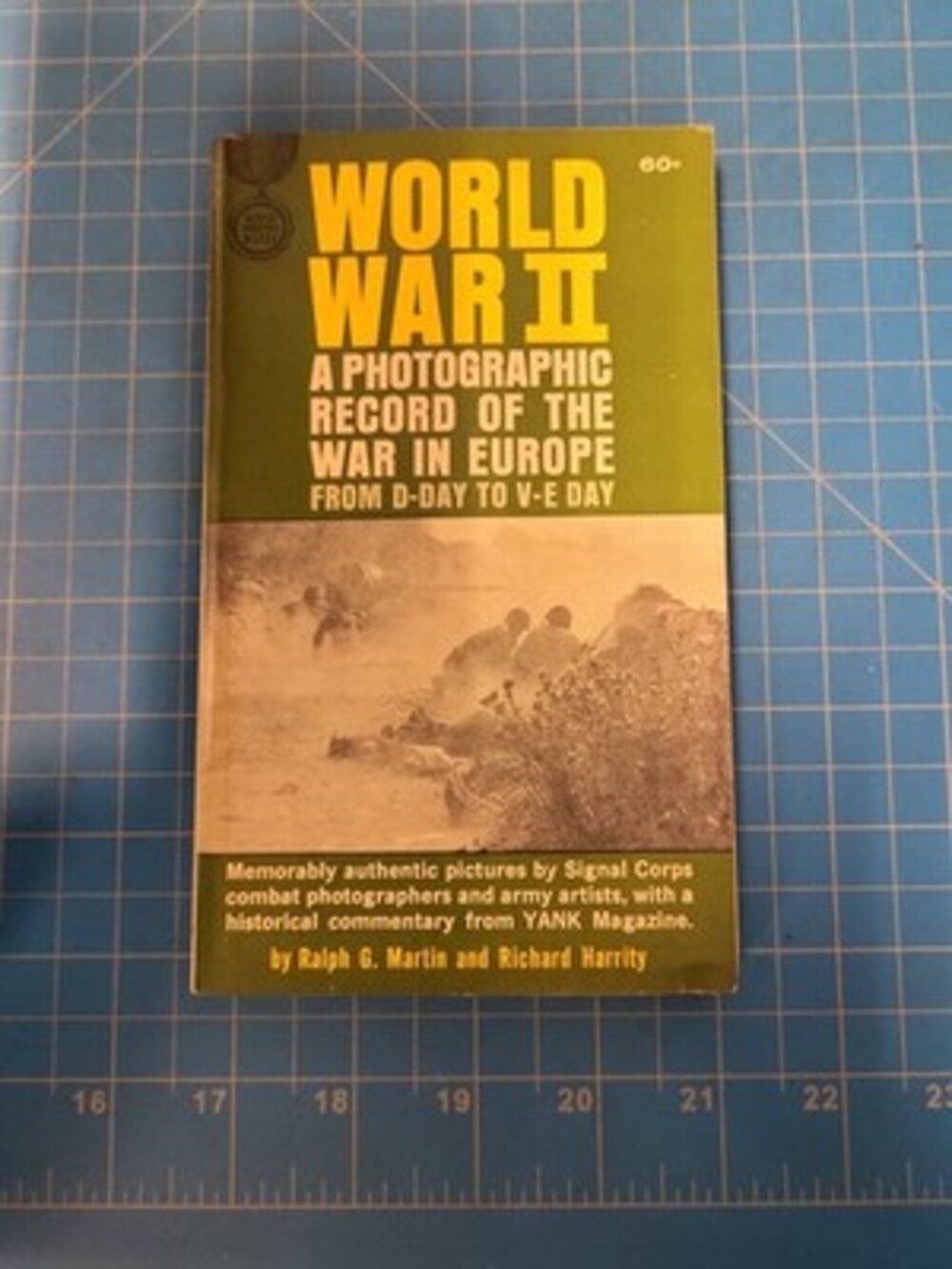 World War II Photographic Record War Europe D-Day V-E Day Fawcett 1962 Book
